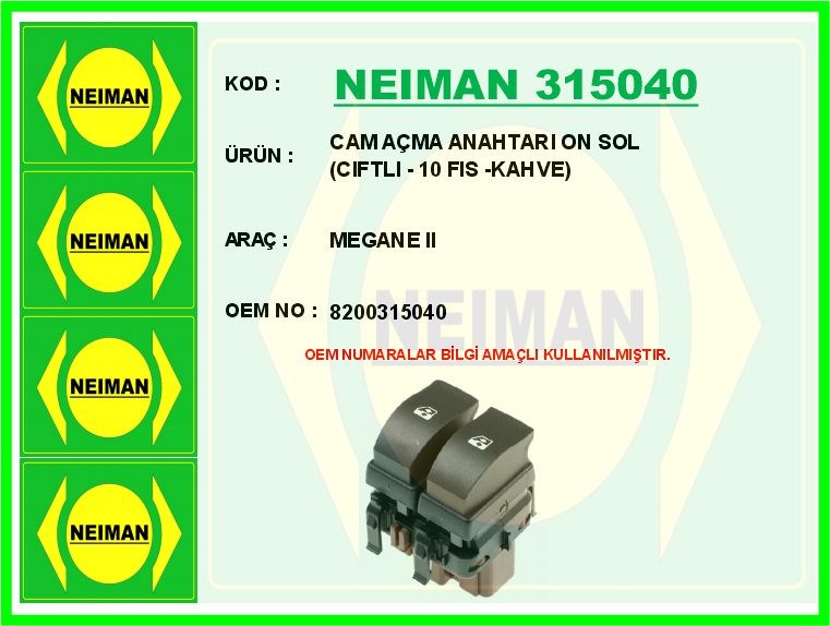 Renault Megane 2 Ön Sol Çiftli Cam Açma Anahtarı 10 Fiş Kahve BESCHER
