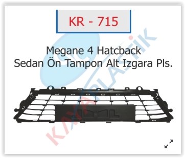 Renault Megane 4 Ön Tampon Orta Izgarası Alt Plaka Olan KAYA