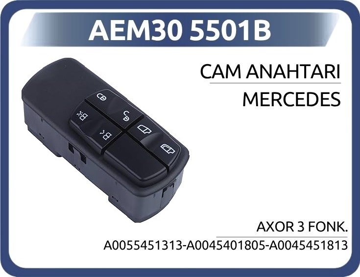 Mercedes Axor Cam Anahtarı 3 Fonksiyonlu AEM