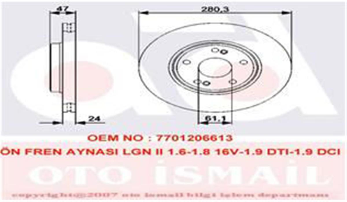 Ön Fren Aynası Adet Lgn Iı B74 1.6 1.8 16V-1.9 Dcı 03/01 2.0 16V 8.02 280X24x5dl