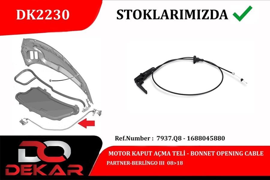 Partner Berlingo III Motor Kaput Açma Teli DEKAR