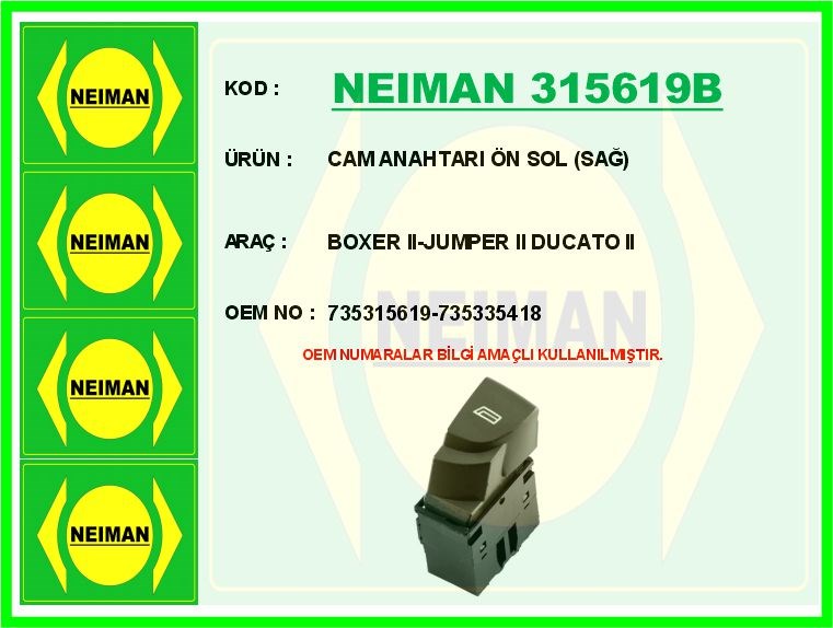 Peugeot Boxer 2 Ön Sol Sağ Cam Anahtarı BESCHER