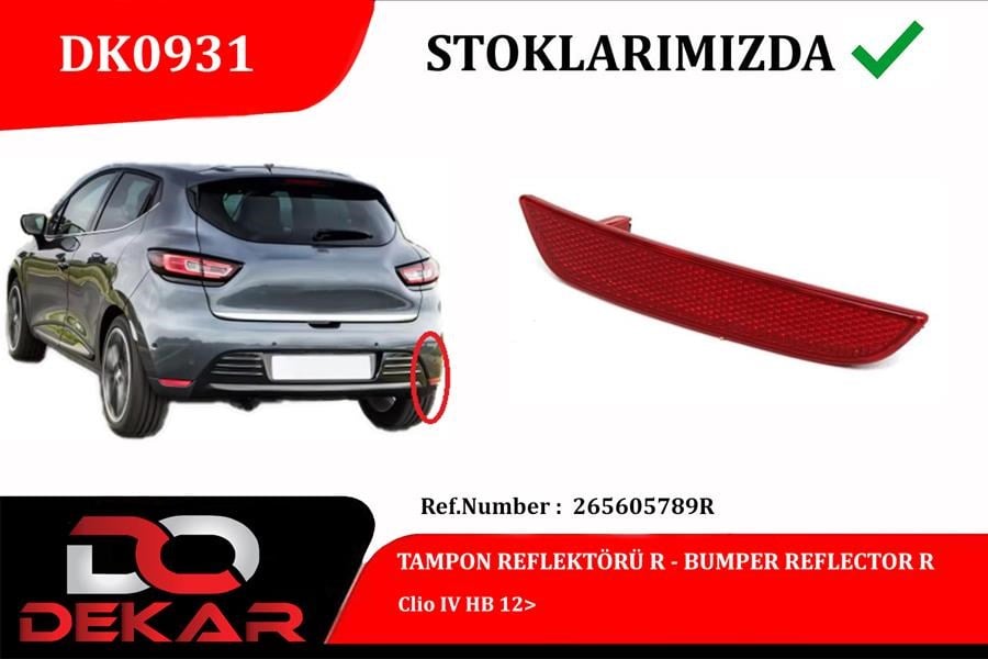 Renault Clio IV HB Arka Tampon Reflektörü Sağ DEKAR