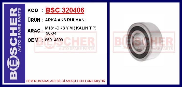 Tofaş Şahin Doğan Kartal Arka Aks Rulmanı Kalın Tip BESCHER