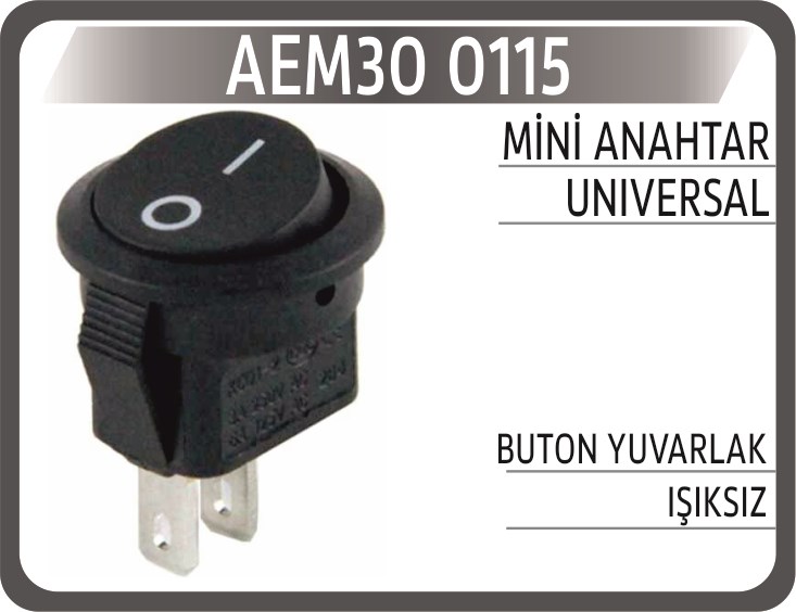 Universal Mini Anahtar Buton Yuvarlak Işıksız AEM