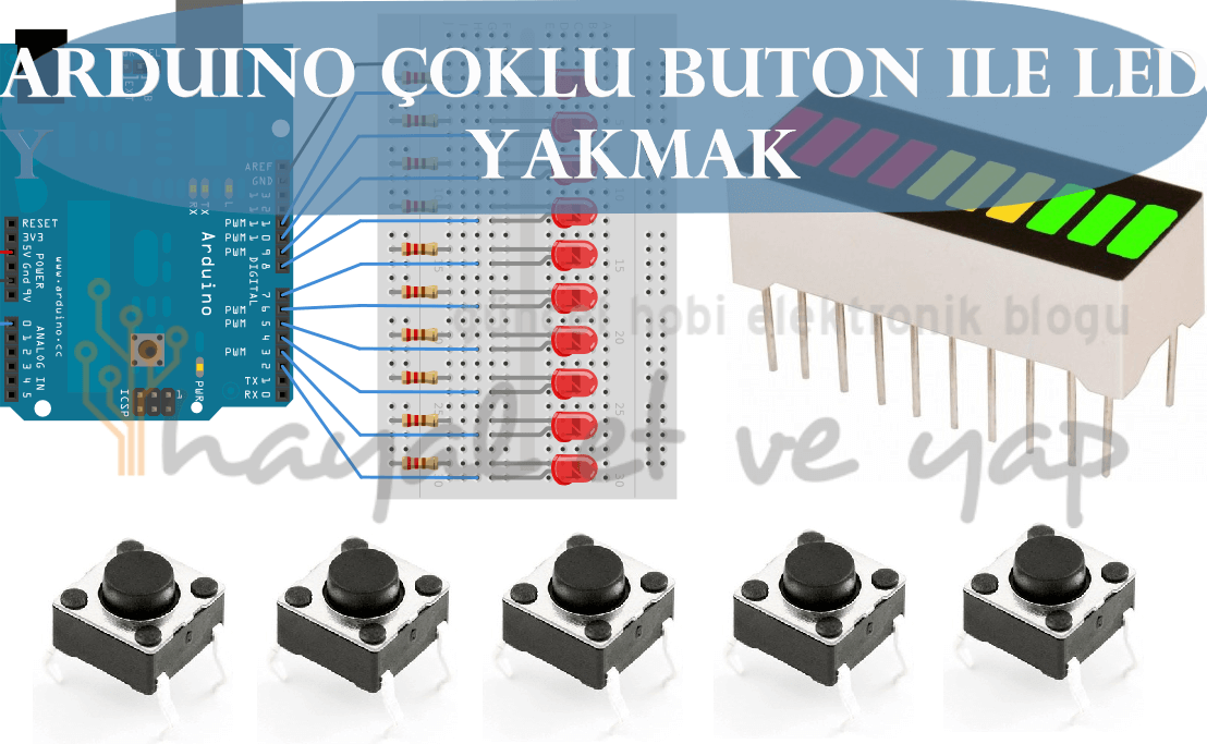 Arduino Çoklu Buton Kullanımı ile Led Yakmak (5 Buton) | Robocombo