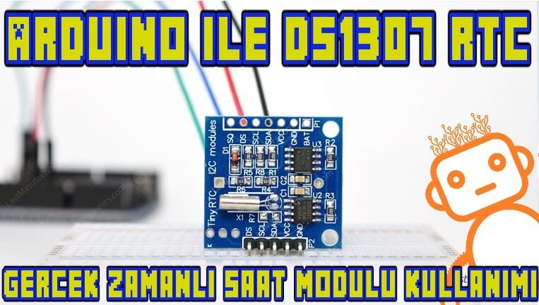 Arduino ile DS1302 RTC Gerçek Zamanlı Saat Modülü Kullanımı | Robocombo