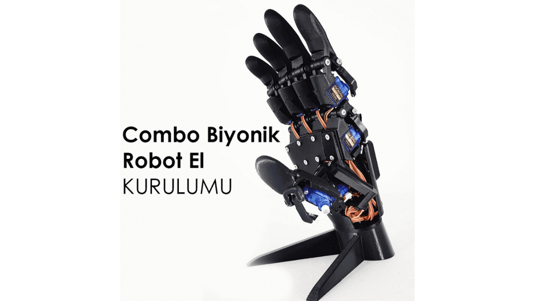 Robot El Yapımı, Combo Biyonik - Biyonik El | Robocombo