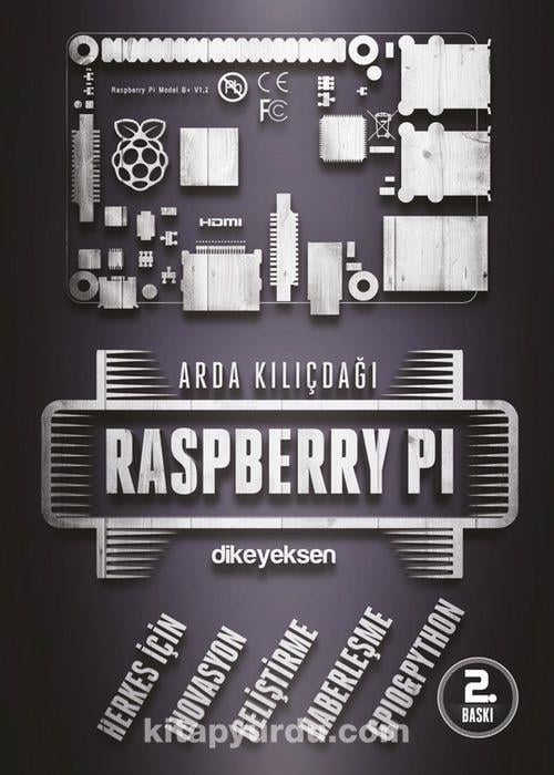 Raspberry Pi Kitabı - Arda Kılıçdağı