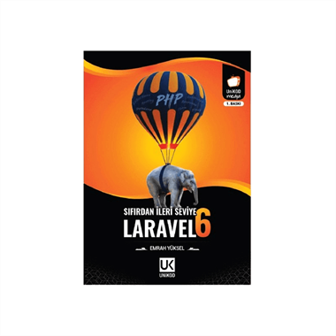 Sıfırdan İleri Seviye Laravel 6 - Emrah YÜKSEL