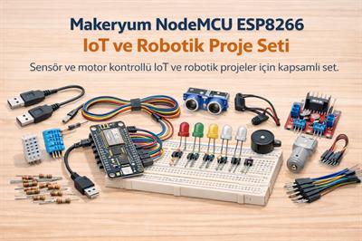 Makeryum NodeMCU ESP8266 IoT ve Robotik Proje Seti