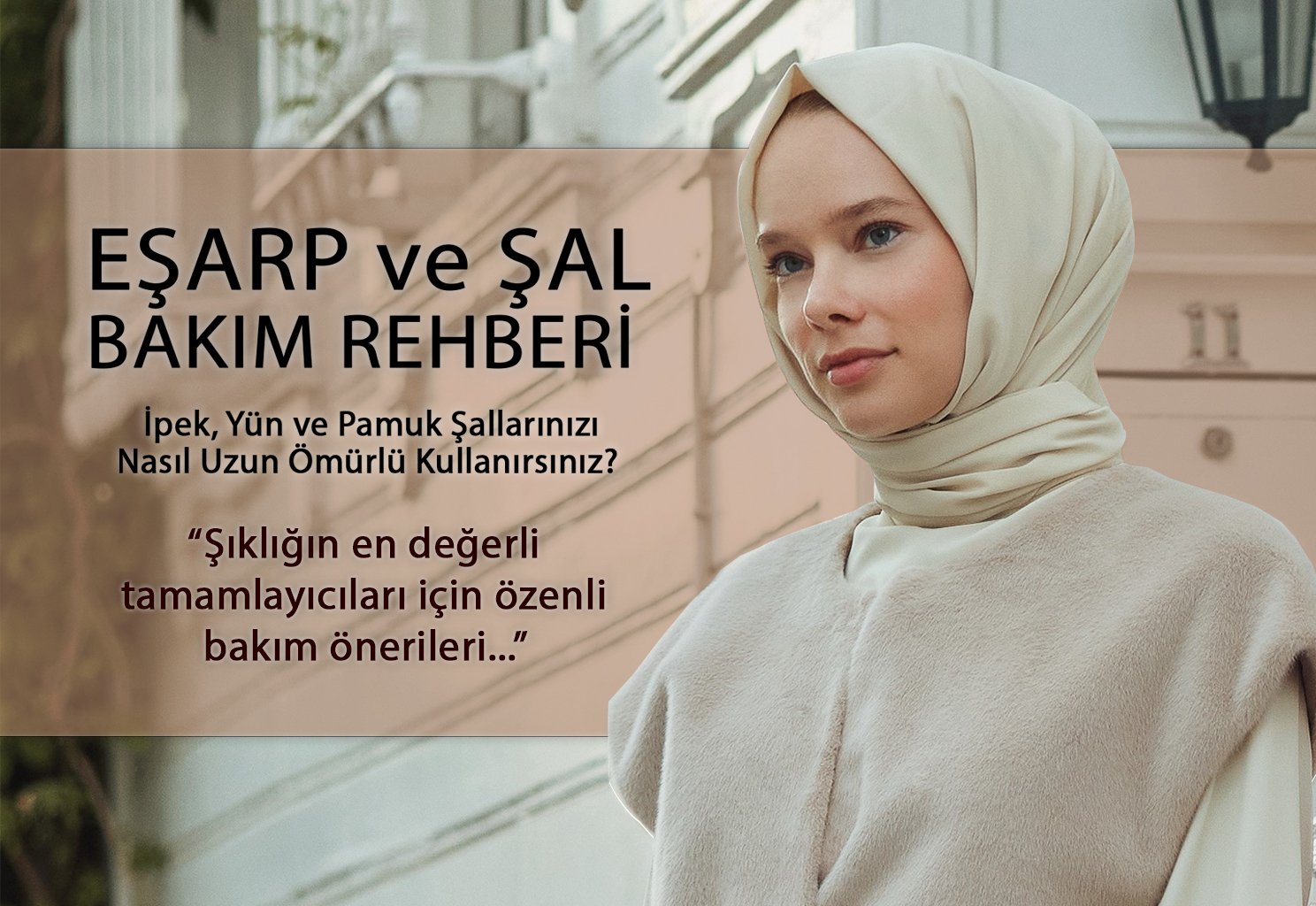 Eşarp ve Şal Bakımı Nasıl Yapılır?