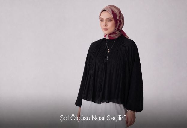 Şal Ölçüsü Nasıl Seçilir?