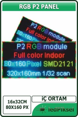 LEDPİKSELRGB PANELLERP2 RGB LED PANEL İÇ MEKAN