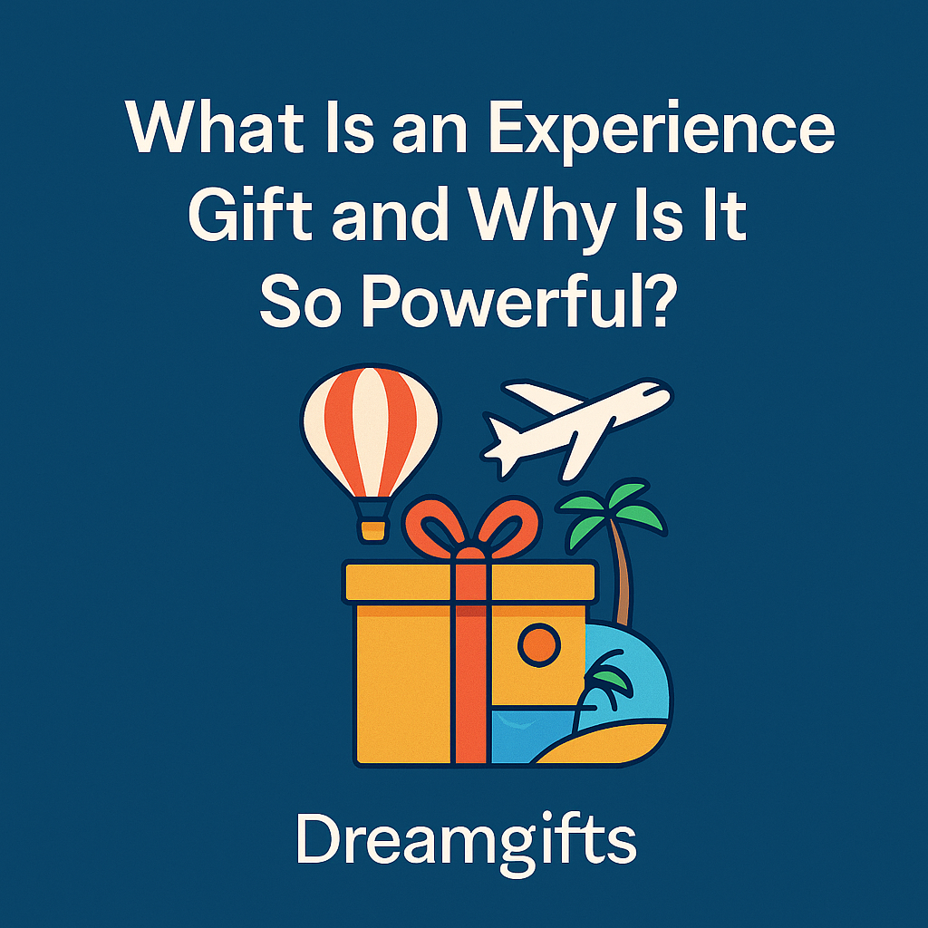 What Is an Experience Gift and Why Is It So Powerful?