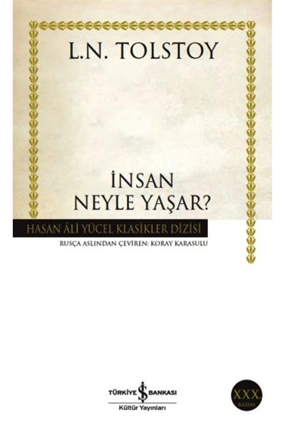 İnsan Neyle Yaşar?
