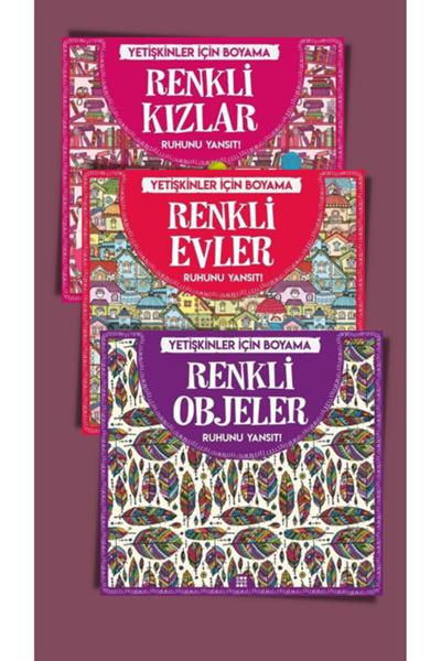 Yetişkinler İçin Renkli Boyama Seti (3 Kitap) Renkli Kızlar, Renkli Evler, Renkli Objeler