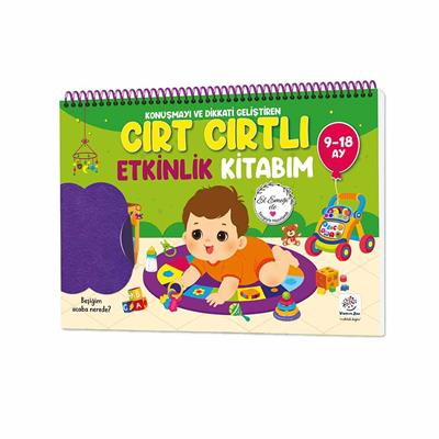 Cırt Cırtlı Etkinlik Kitabım 9-18 Ay
