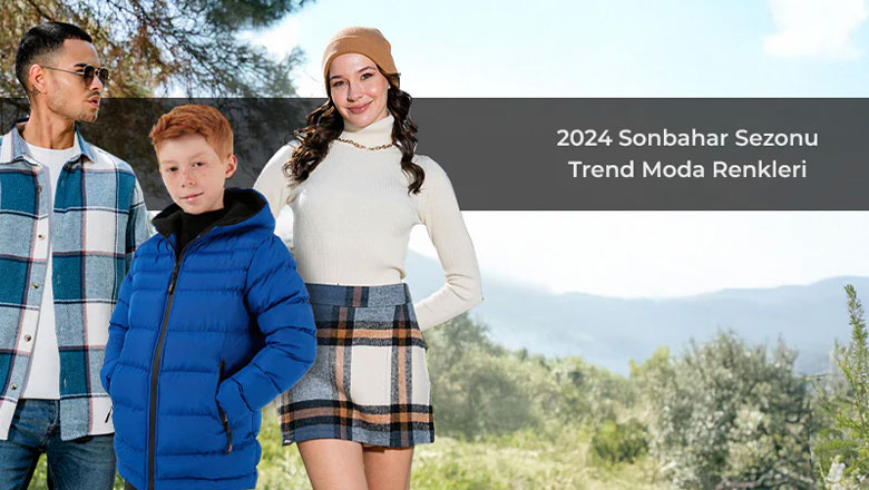 2025 Sonbahar Sezonu Trend Moda Renkleri