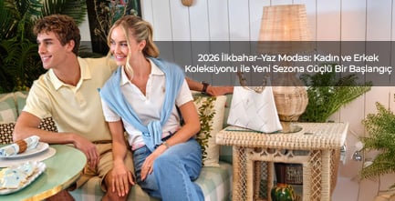 2026 İlkbahar–Yaz Modası: Markastok Kadın ve Erkek Koleksiyonu ile Yeni Sezona Güçlü Bir Başlangıç