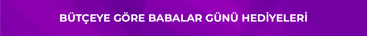 Bütçeye Göre Babalar Günü Hediyeleri