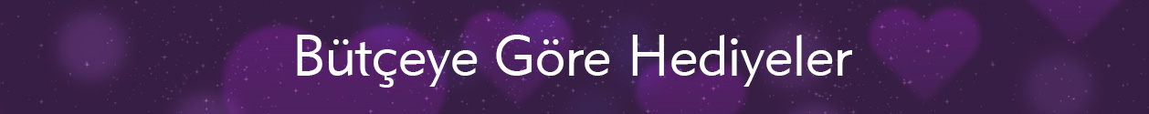 Bütçeye Göre Sevgililer Günü Hediye Önerileri