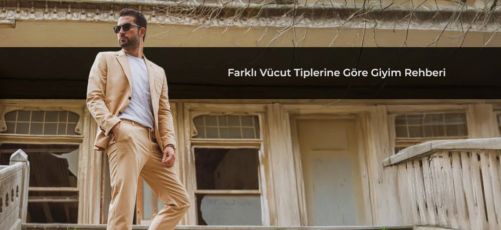 Farklı Vücut Tiplerine Göre Giyim Rehberi