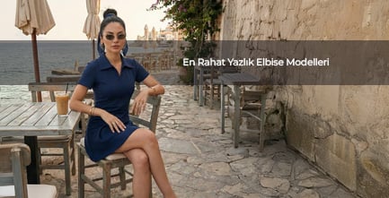 En Rahat Yazlık Elbise Modelleri