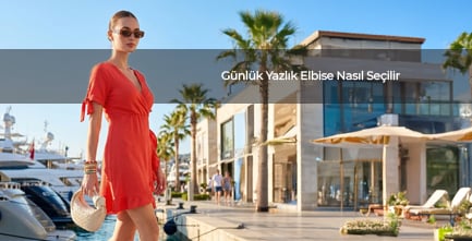 Günlük Yazlık Elbise Nasıl Seçilir? Rahat ve Şık Kombin Rehberi