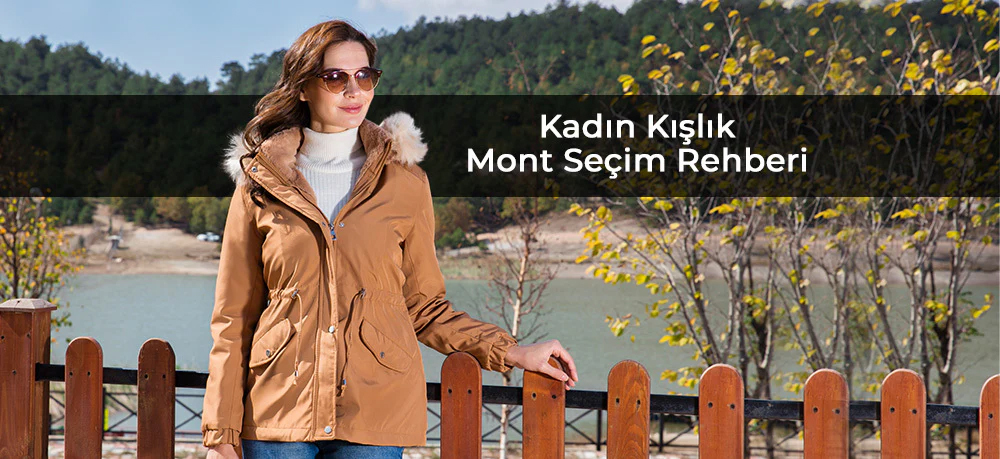 Kadın Kışlık Mont Seçim Rehberi