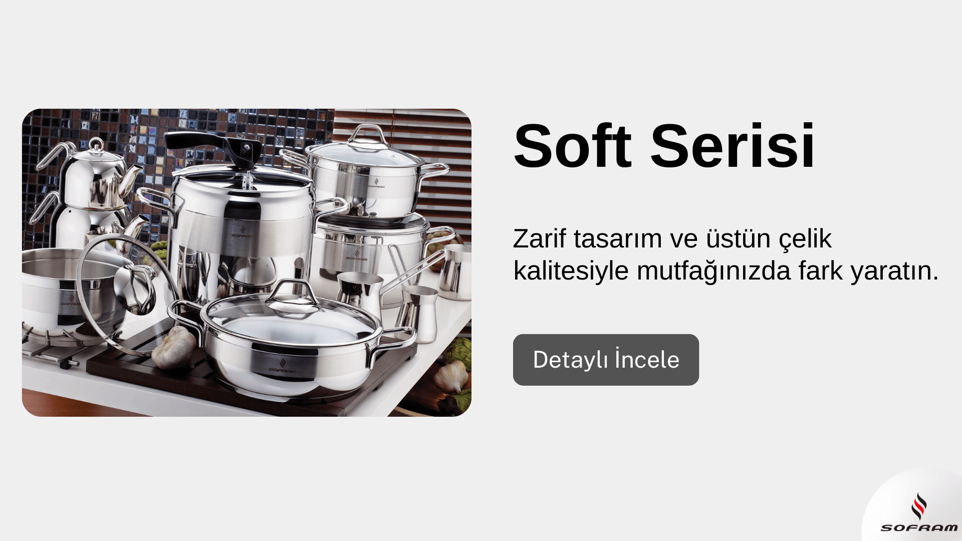 Soft Serisi