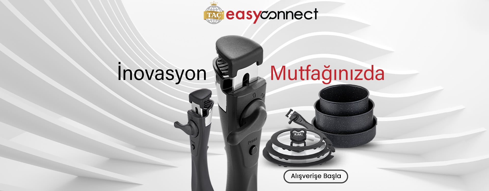Taç Easy Connect Serisi