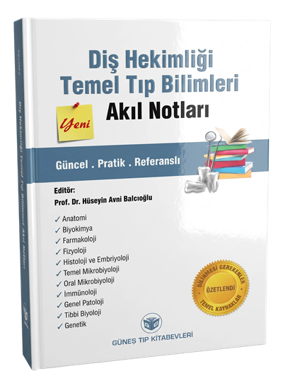 Diş Hekimliği Temel Tıp Bilimleri Akıl Notları