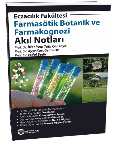 Eczacılık Fakültesi Farmasötik Botanik ve Farmakognozi Akıl Notları