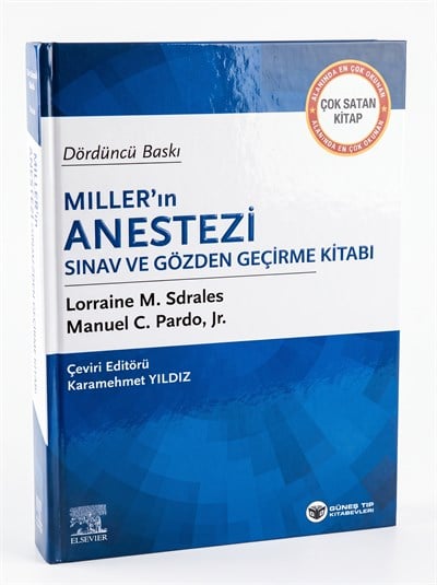 Miller'ın Anestezi Sınav ve Gözden Geçirme Kitabı