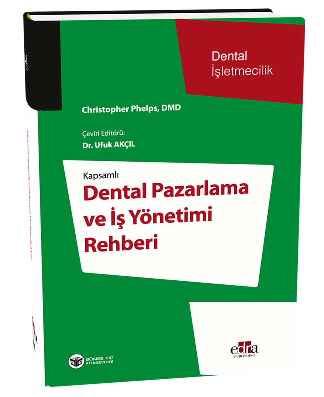 Güneş Tıp Kitabevleri'nden çıkan 'Dental Pazarlama ve İş Yönetimi