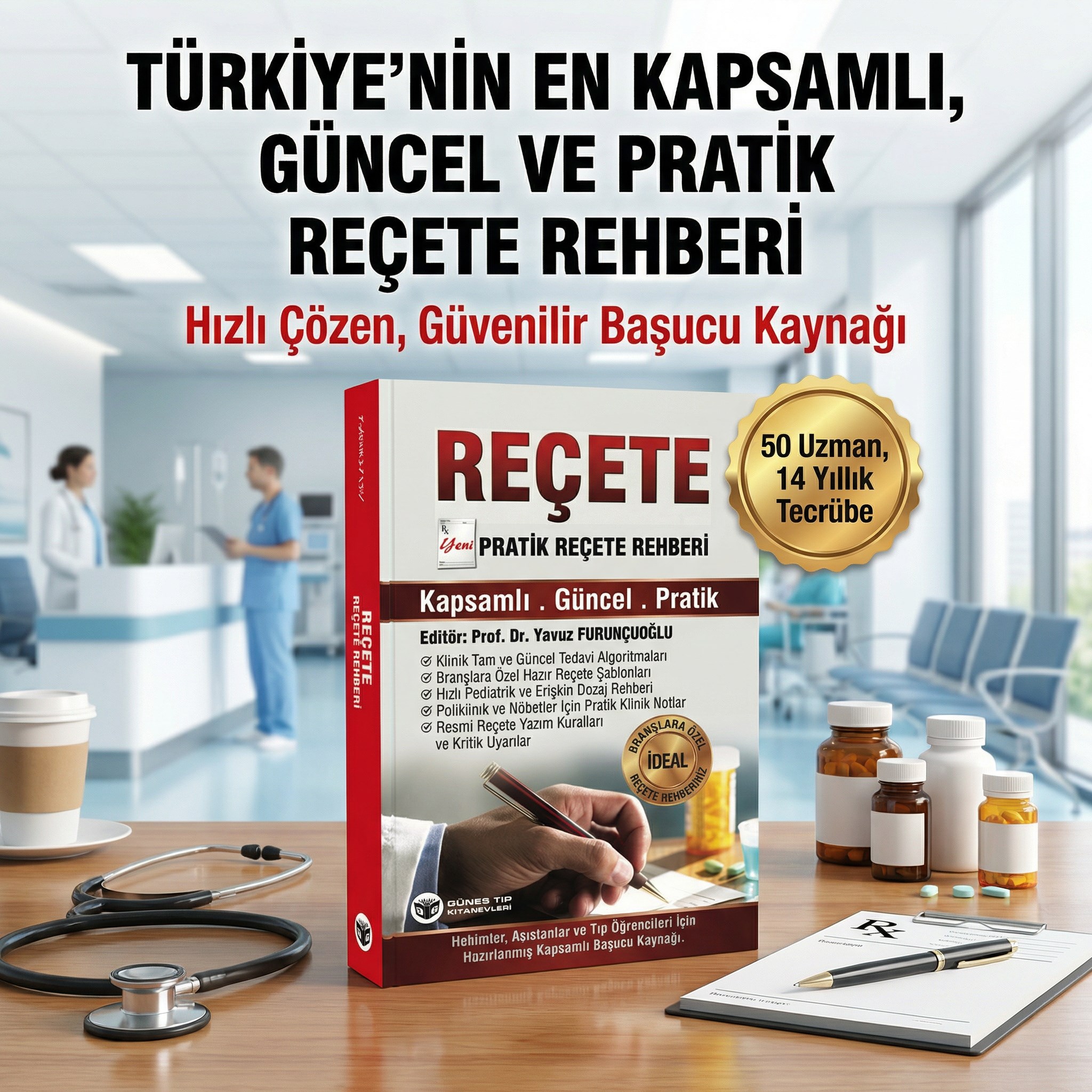 Pratik Reçete Rehberi (YENİ!)