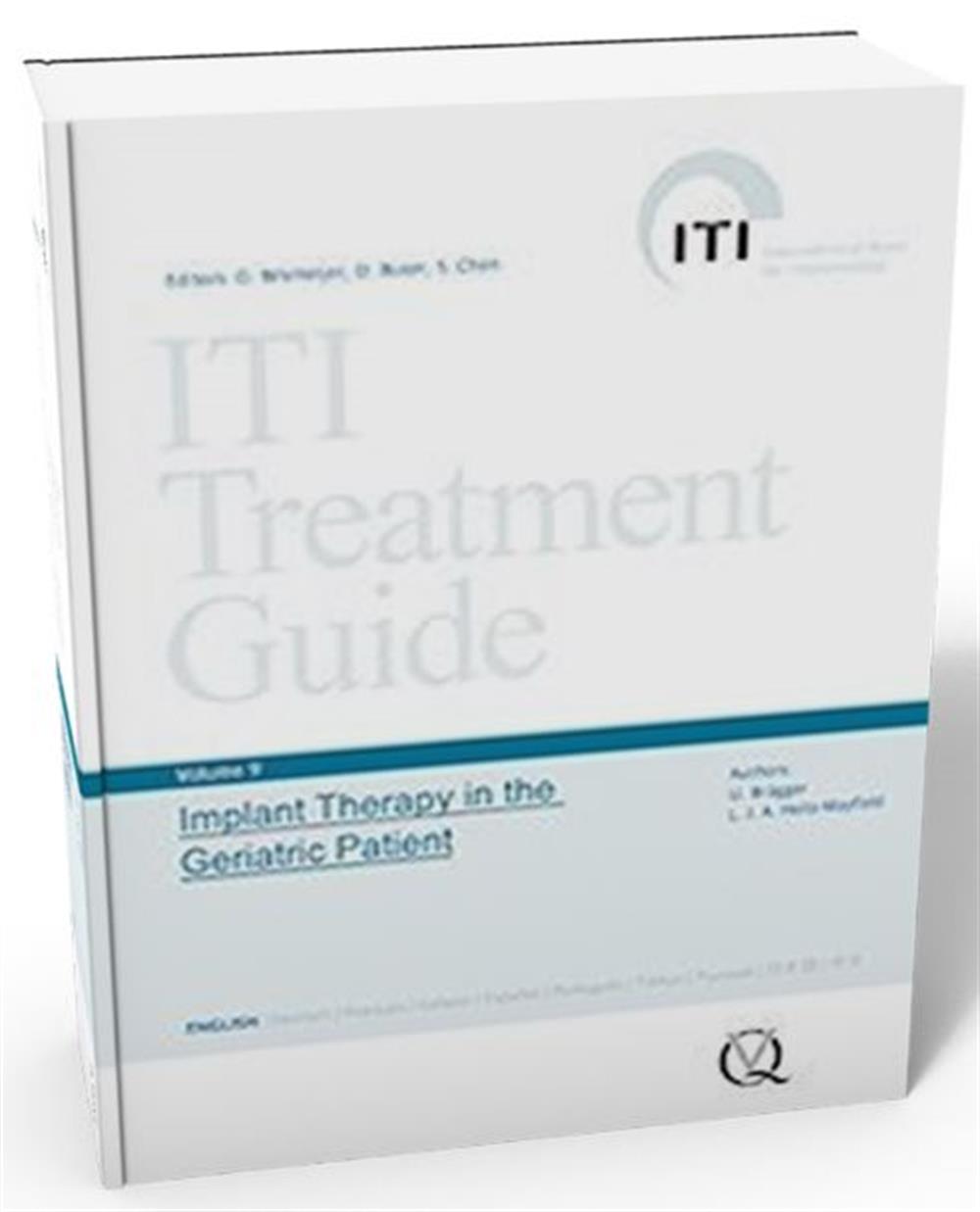 ITI Treatment Guide, Volume 9: Implant Therapy in the Geriatric
