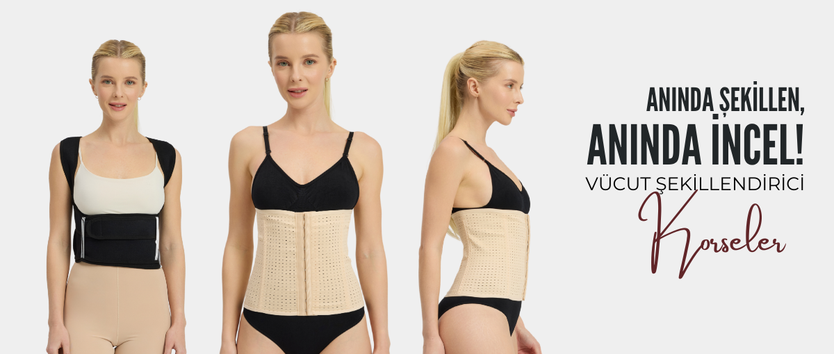 Fit Görünümün Anahtarı: Korse & Toparlayıcı Rehberi