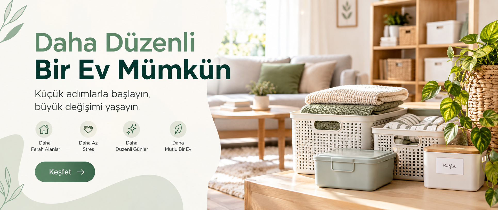 Eve Düzen Nereden Başlanır? Dağınıklıkla Baş Etme Rehberi