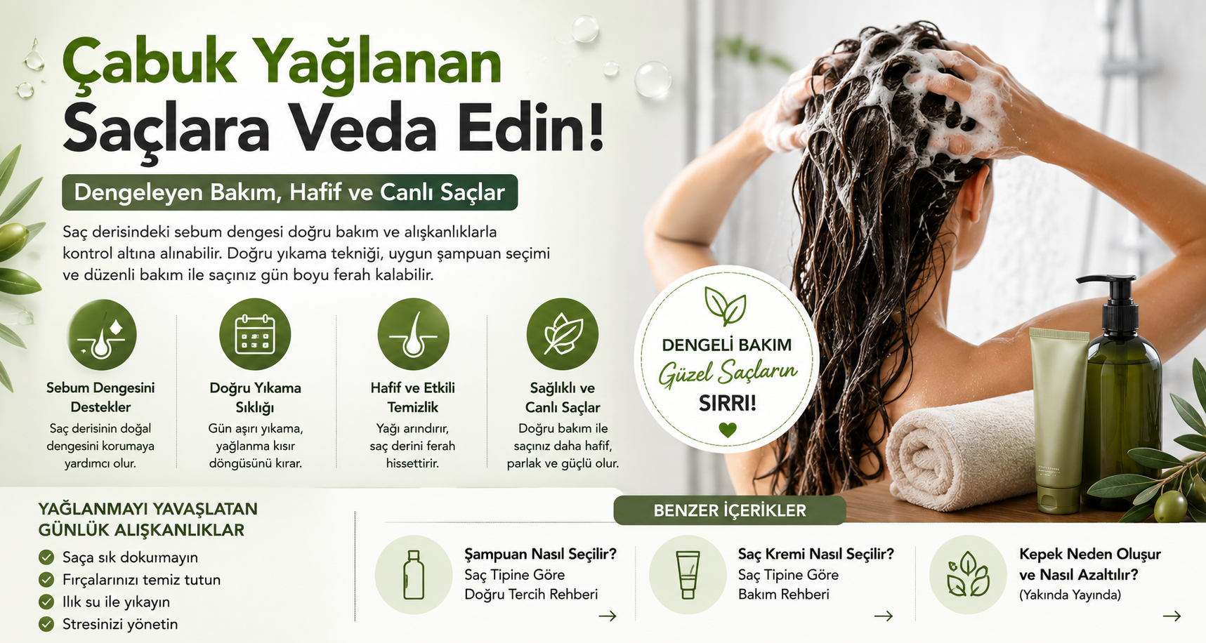 Saç Neden Yağlanır? Çabuk Yağlanan Saç İçin Yıkama Rehberi