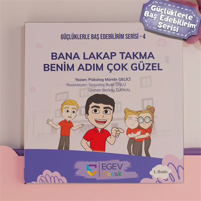 Bana Lakap Takma Benim Adım Çok Güzel