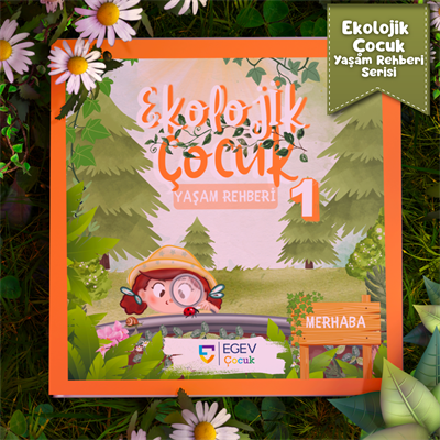 Ekolojik Çocuk Yaşam Rehberi 1