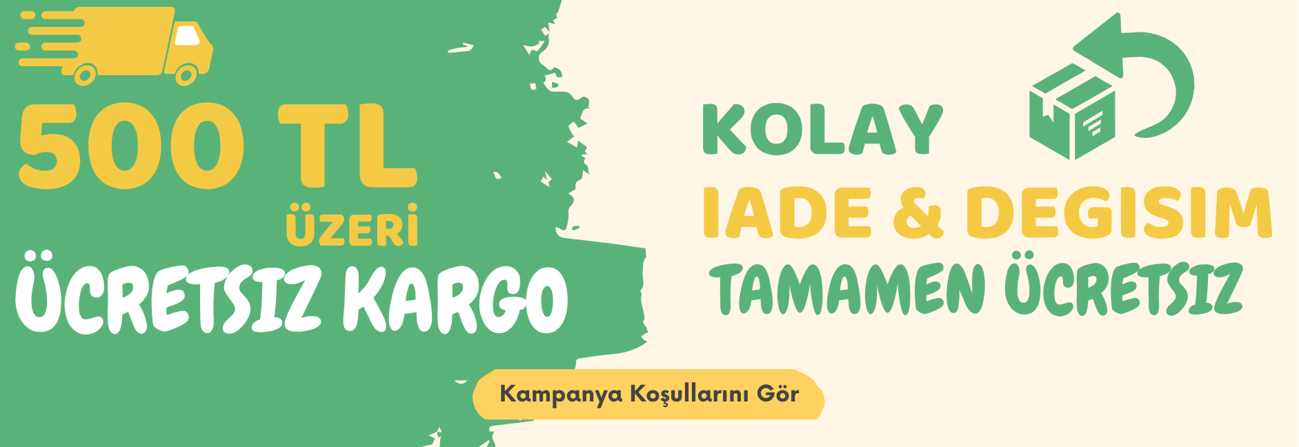 Ücretsiz Kargo & İade-Değişim