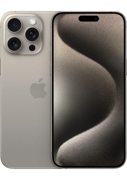 Apple iPhone 15 Pro Max 1 TB GB Natürel Titanyum Cep Telefonu (Apple TR Garantili) - Outlet