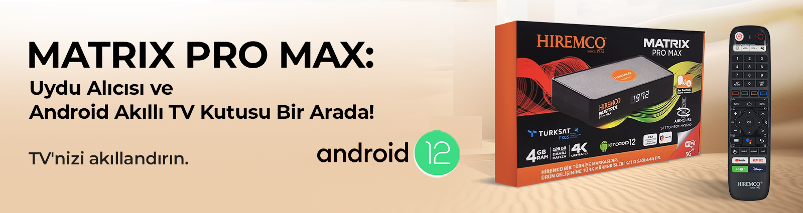 Hiremco Matrix Pro Max 4K 128GB Android 12 Uydu Alıcısı