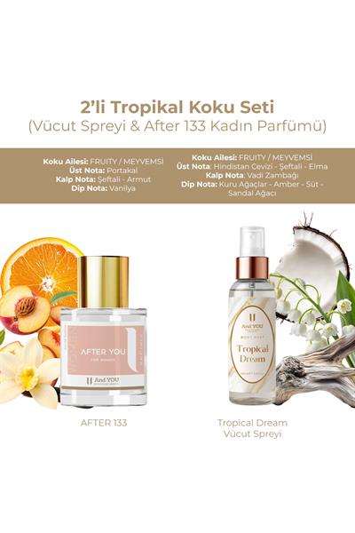 And You After 133 Parfüm & Tropical Dream Body Mist 2li Set