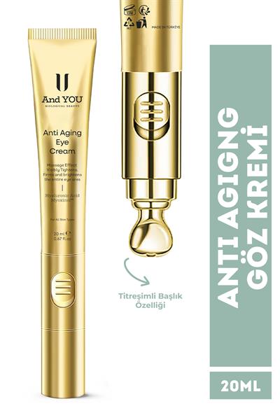 And You Titreşimli Göz Çevresi Kremi 20 ml Morluk ve Torba Karşıtı Anti Age