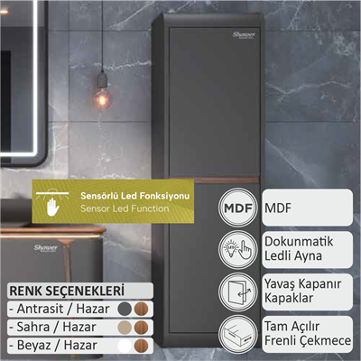 SHOWER GRANDE Boy Dolabı 