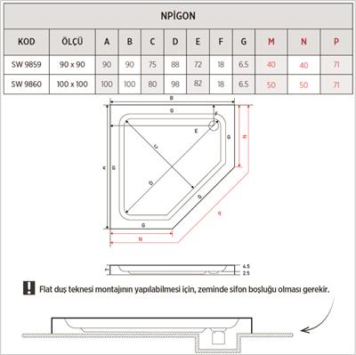SHOWER Npigon Beşgen Duş Teknesi, Flat